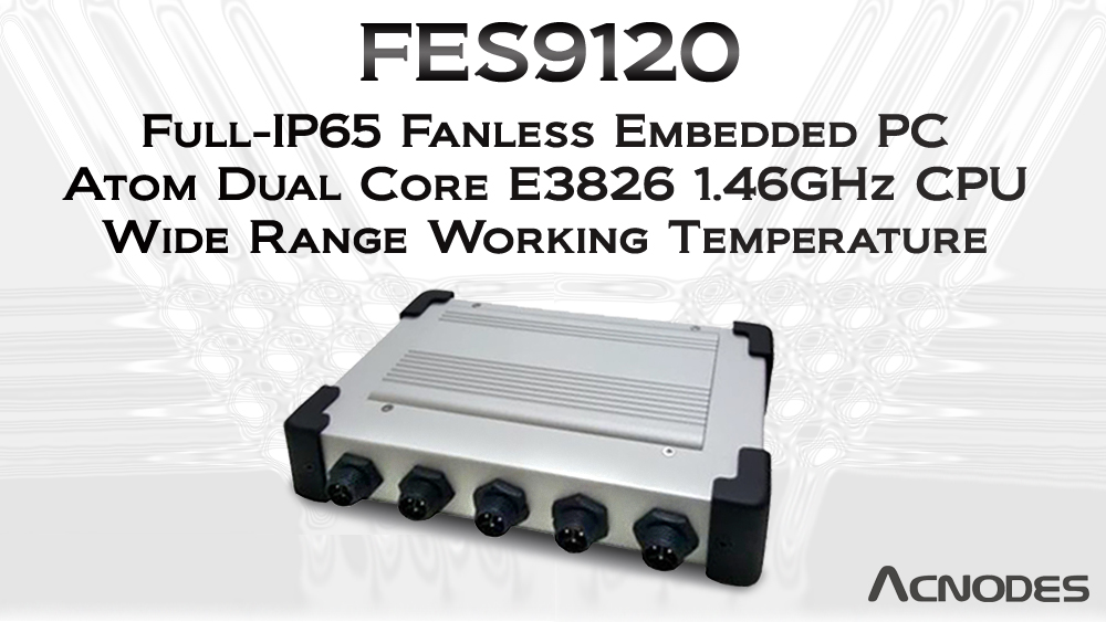 FES9120 full IP65 rated embedded PC